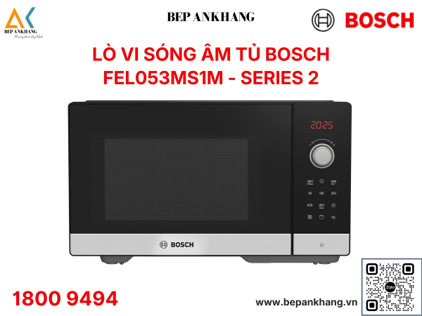 Lò Vi Sóng BOSCH FEL053MS1M Độc Lập Seri 2 - Thương Hiệu Đức
